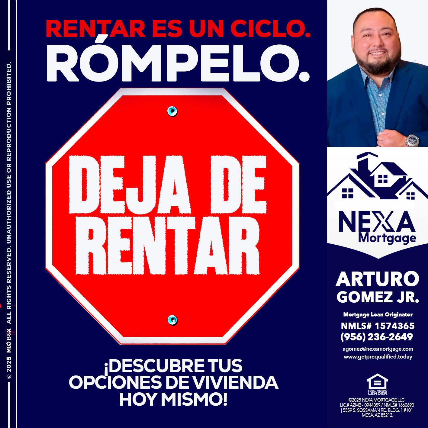 RENTAR ES UN CICLO - Arturo Gomez Jr -Mortgage Broker