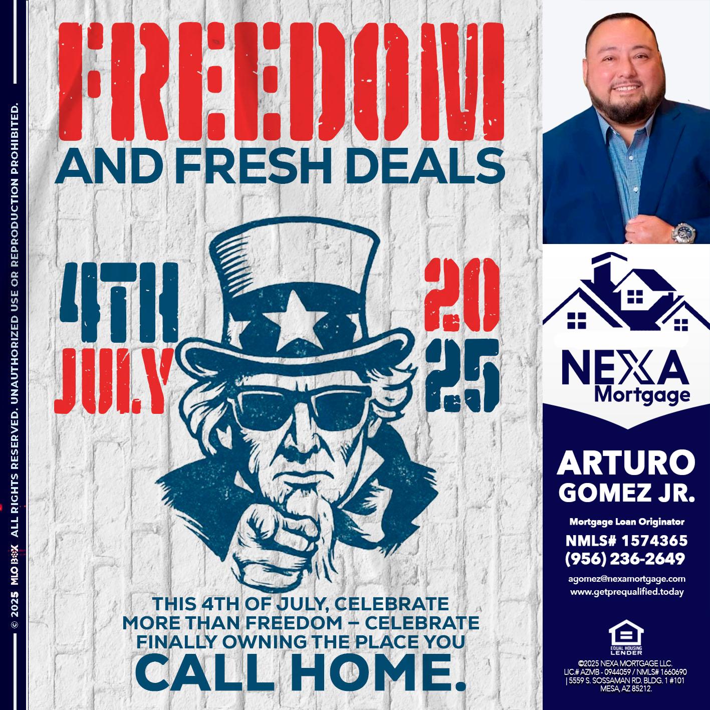 FREEDOM - Arturo Gomez Jr -Mortgage Broker