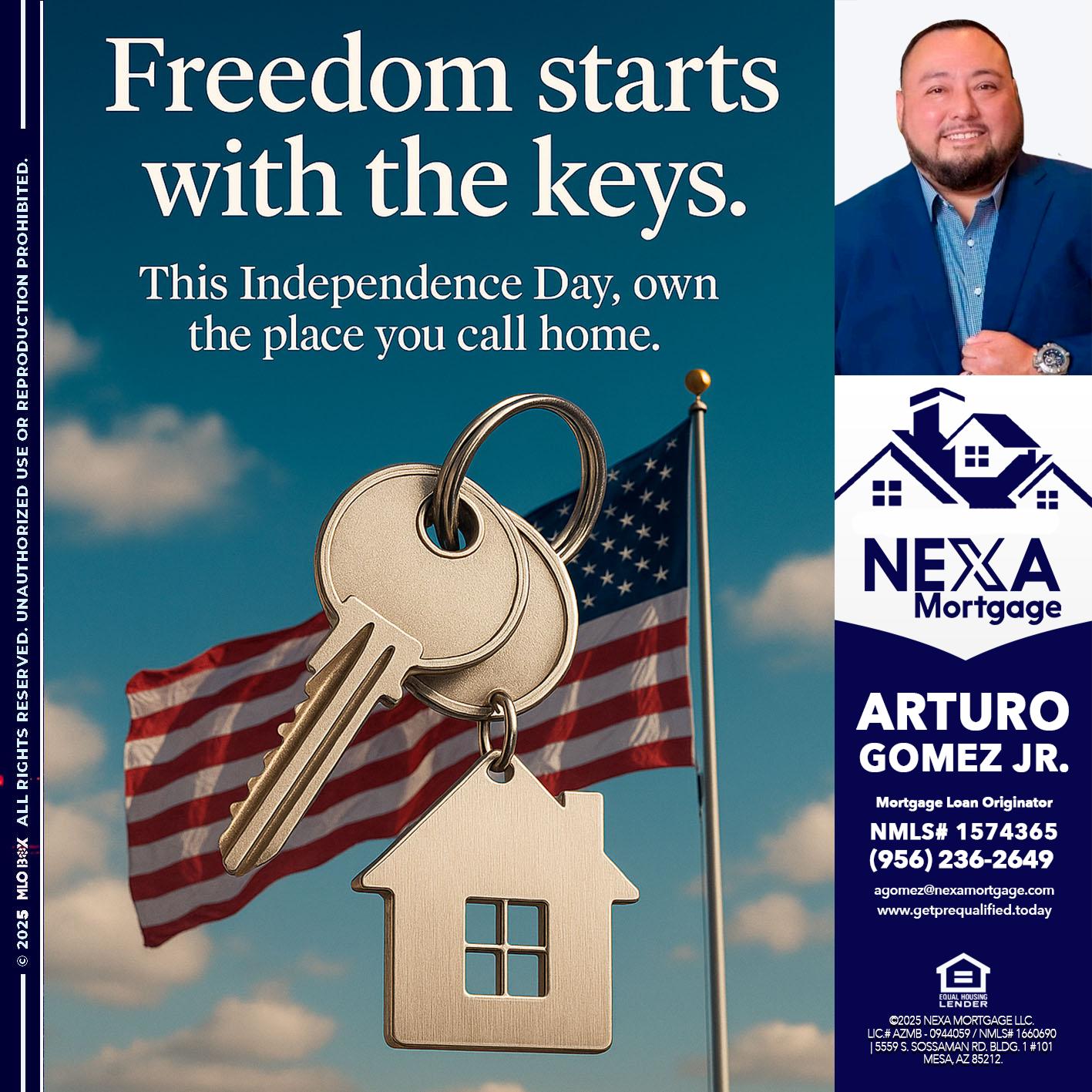 FREEDOM STARTS - Arturo Gomez Jr -Mortgage Broker
