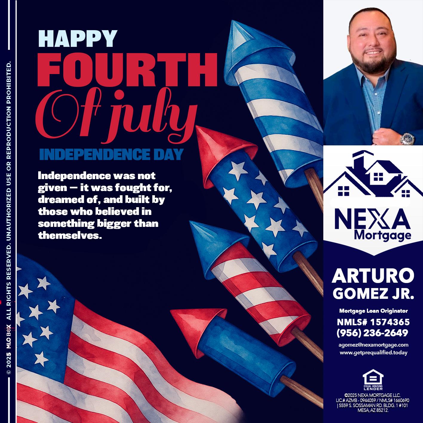 happy fourth - Arturo Gomez Jr -Mortgage Broker