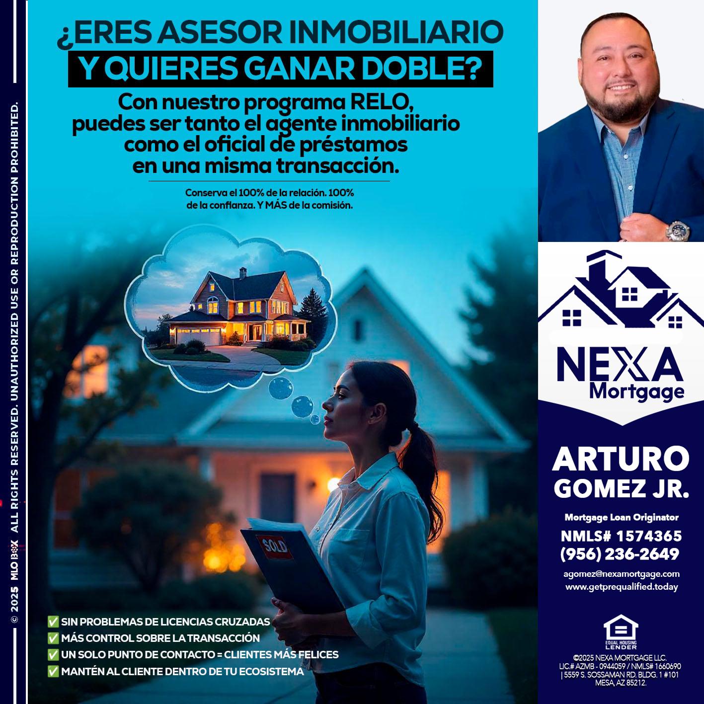 Eres un Agente Inmobiliario? - Arturo Gomez Jr -Mortgage Broker