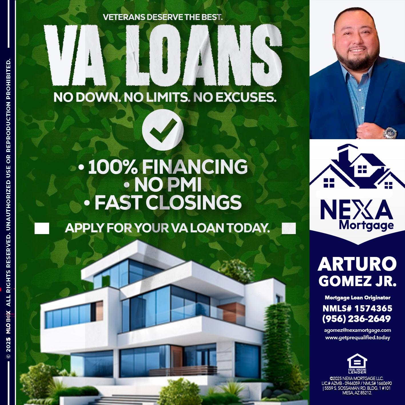 VA LOANS - Arturo Gomez Jr -Mortgage Broker