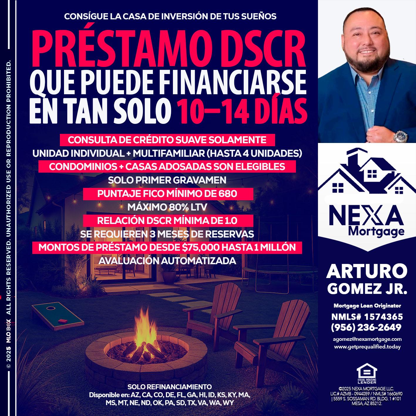 PRESTAMOS DSCR - Arturo Gomez Jr -Mortgage Broker