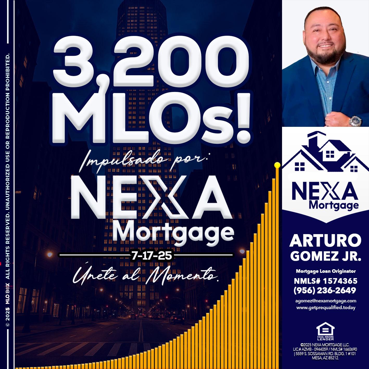 3,200 MLOs - Arturo Gomez Jr -Mortgage Broker