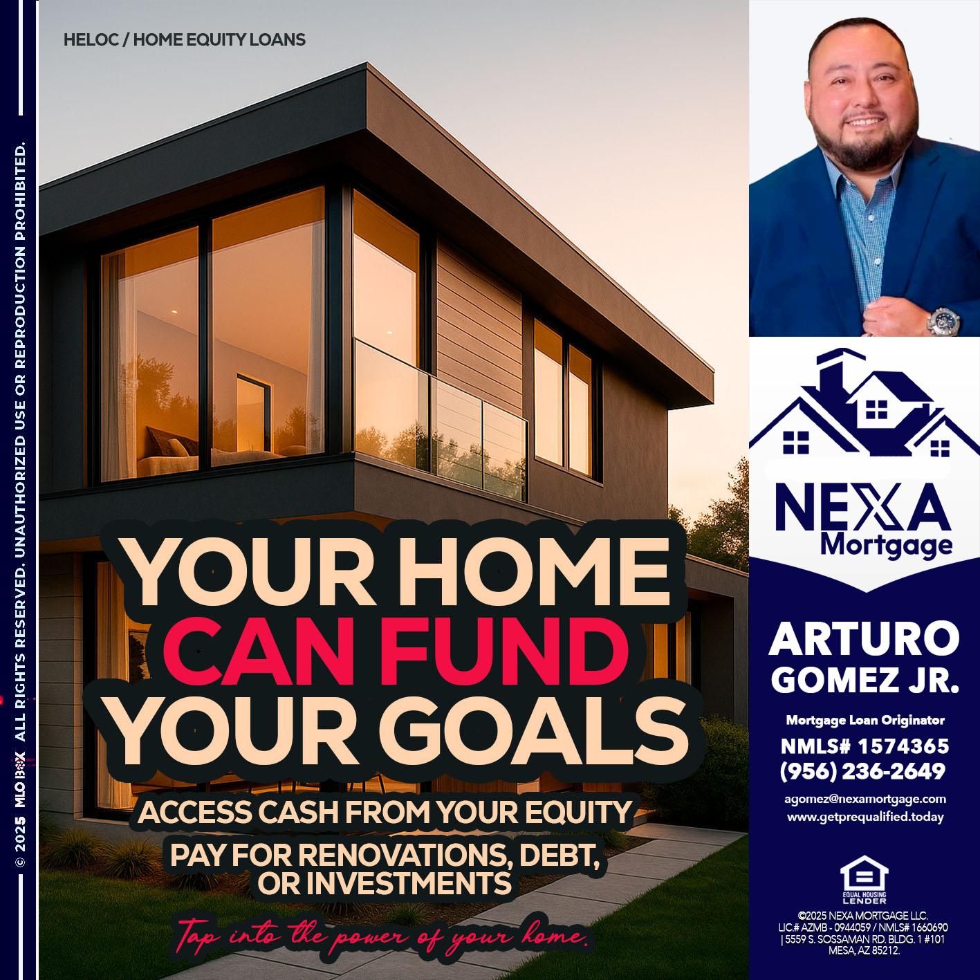 HELOC - Arturo Gomez Jr -Mortgage Broker