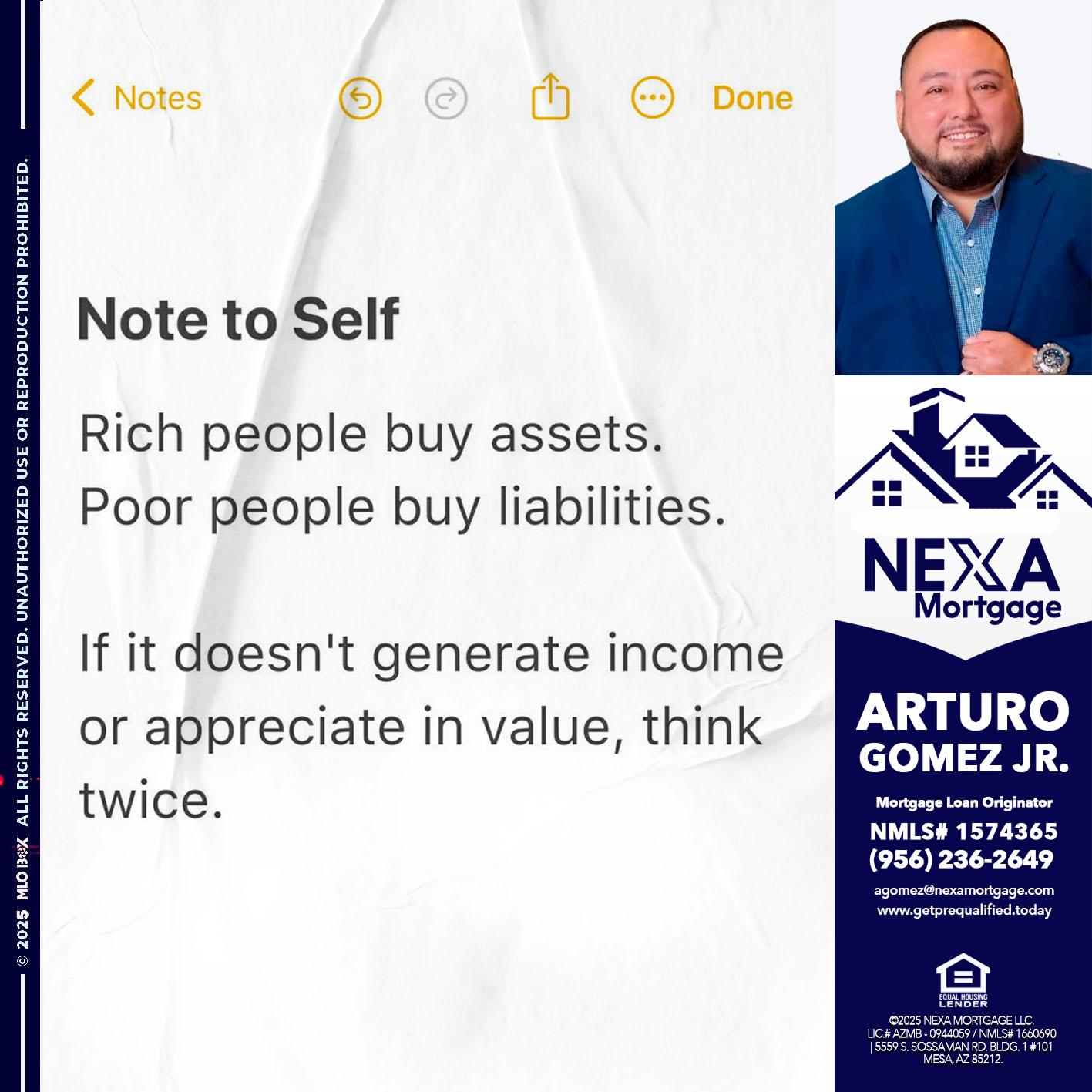 NOTE TO SELF - Arturo Gomez Jr -Mortgage Broker