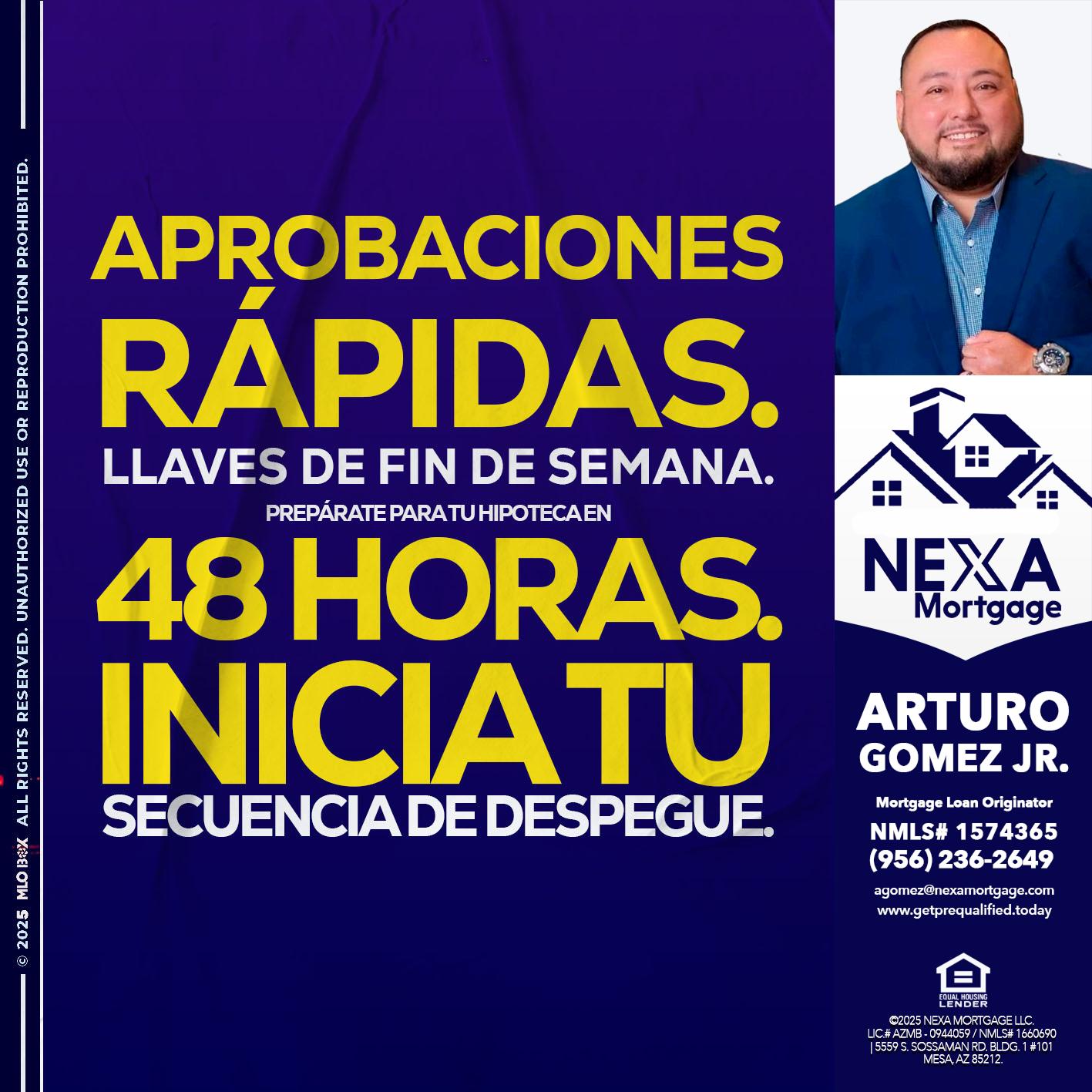 APROBACIONES - Arturo Gomez Jr -Mortgage Broker