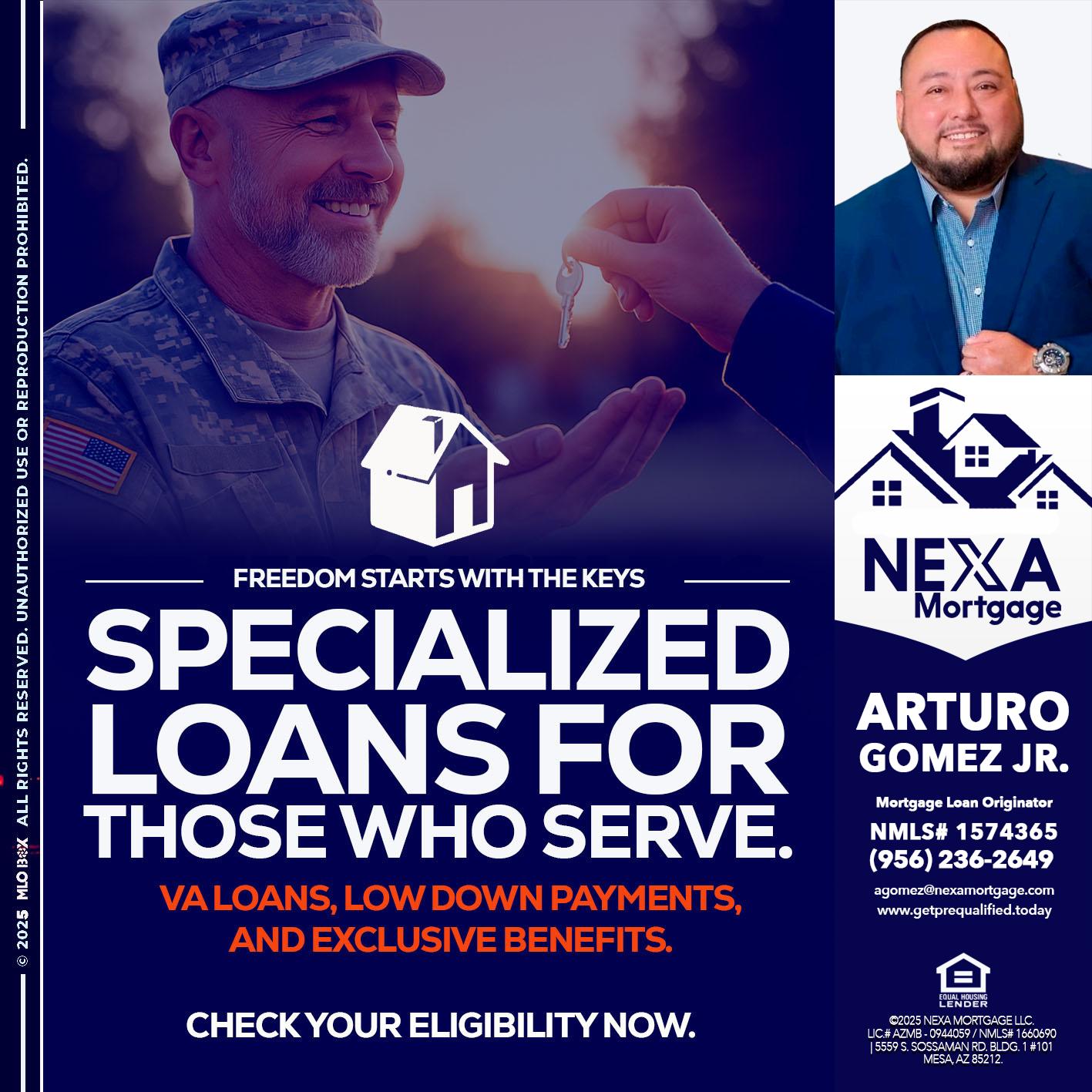 SPECIALIZED LOANS - Arturo Gomez Jr -Mortgage Broker
