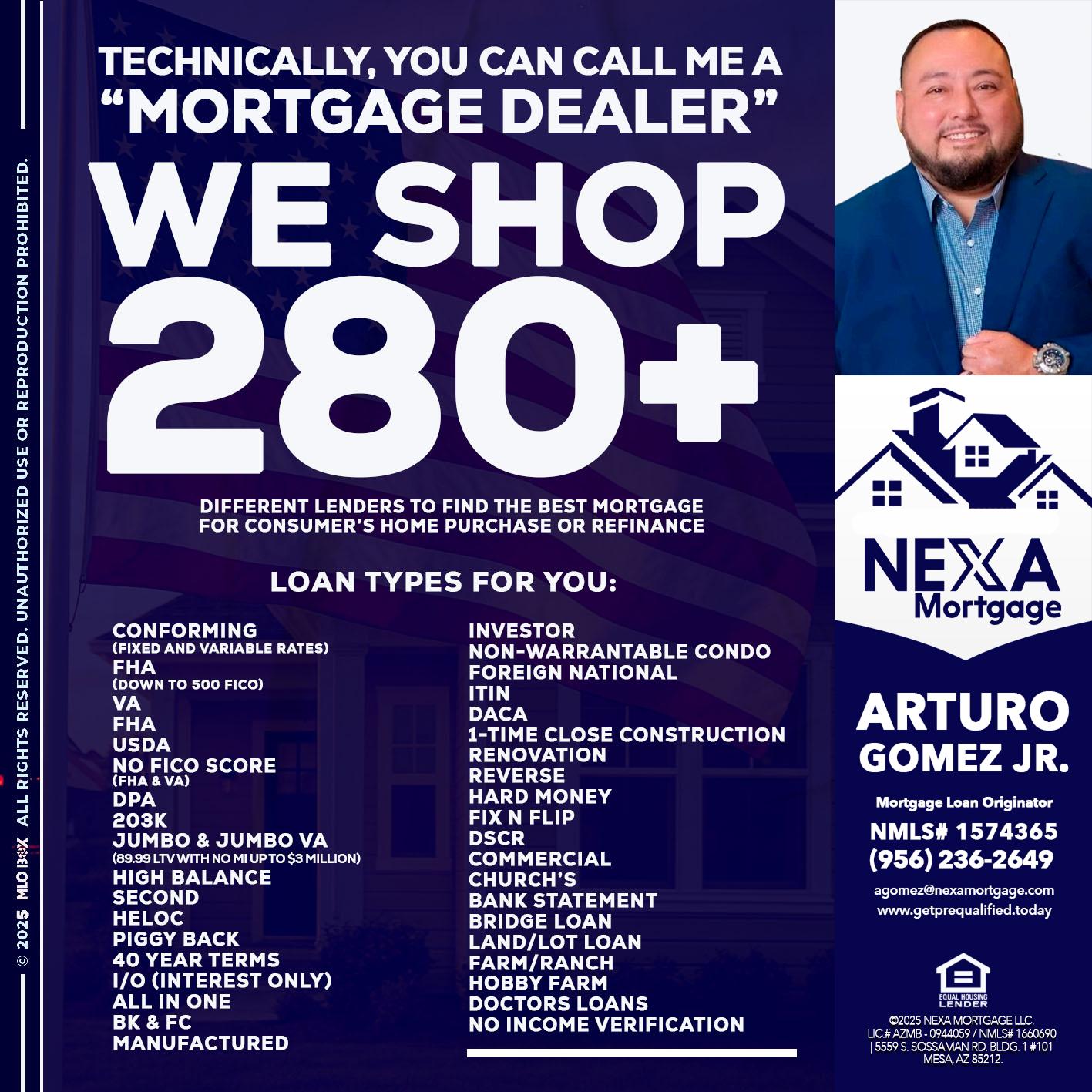 WE SHOP 280 + - Arturo Gomez Jr -Mortgage Broker