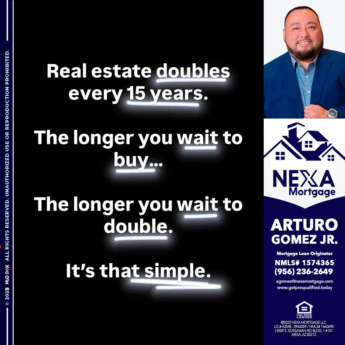 REAL ESTATE - Arturo Gomez Jr -Mortgage Broker