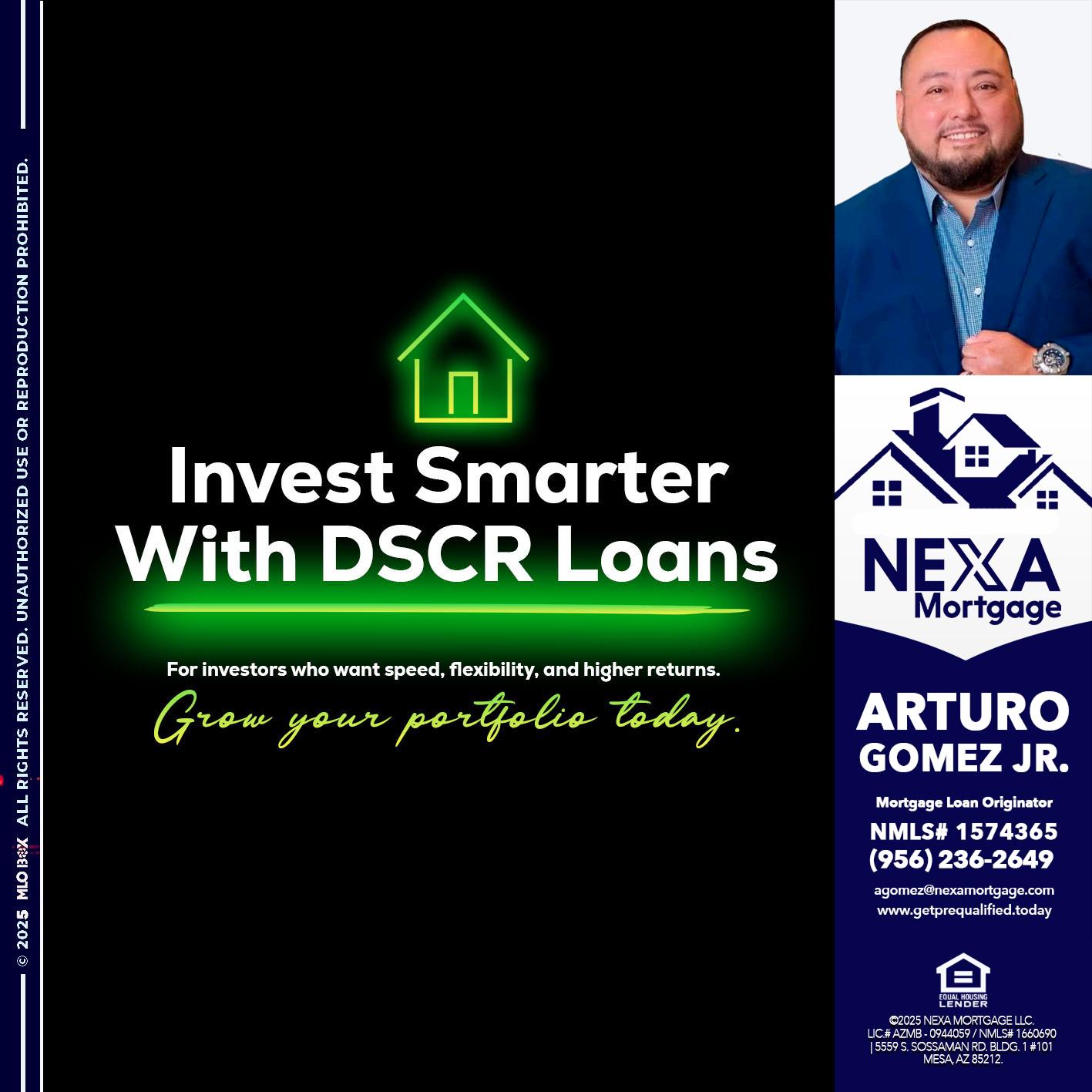 invest smarter - Arturo Gomez Jr -Mortgage Broker