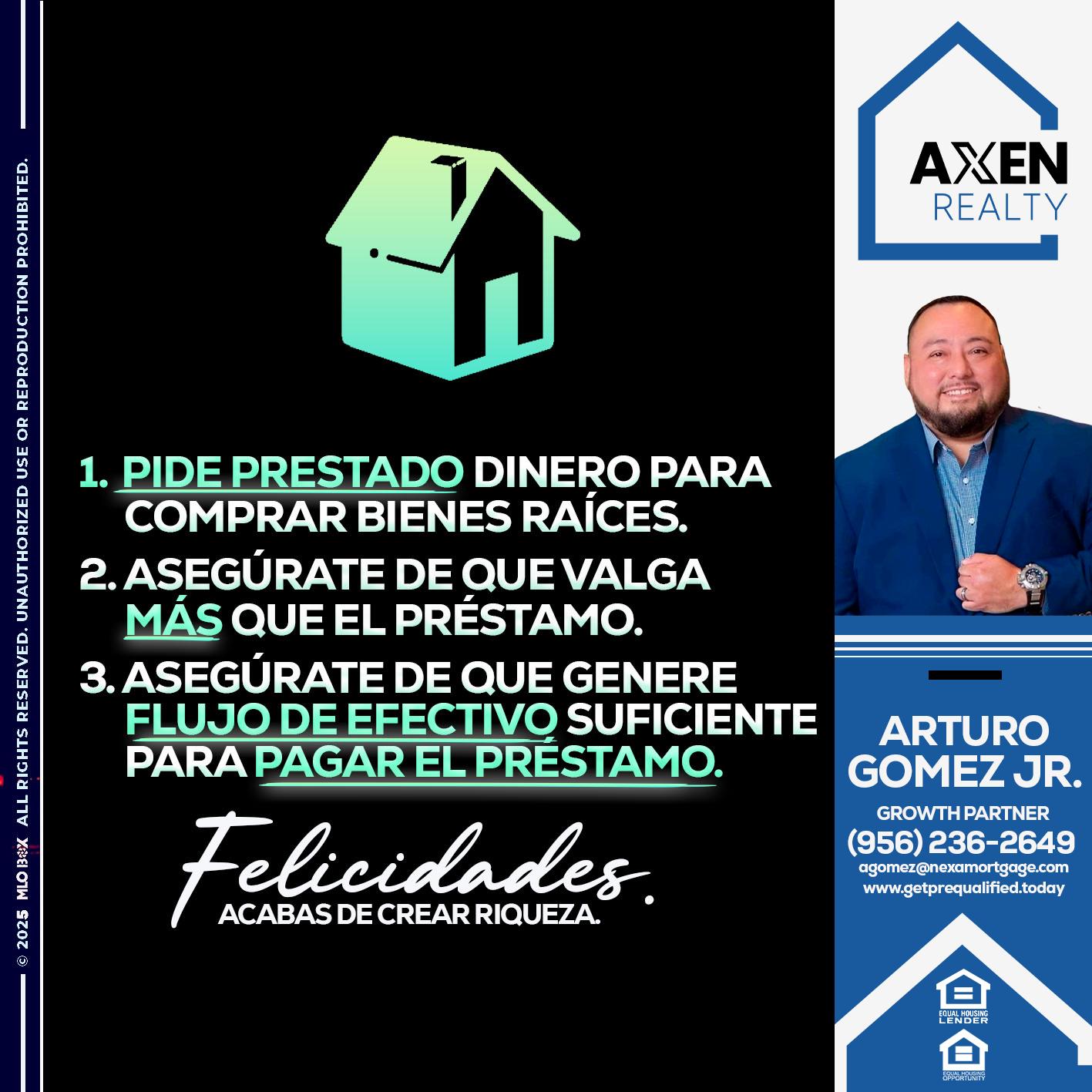 BORROW MONEY - Arturo Gomez Jr -Mortgage Broker