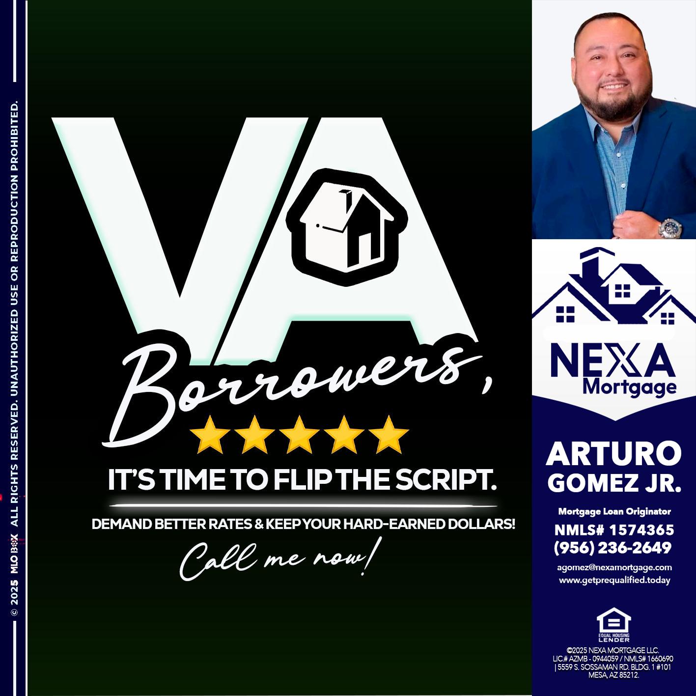 VA BORROWERS - Arturo Gomez Jr -Mortgage Broker
