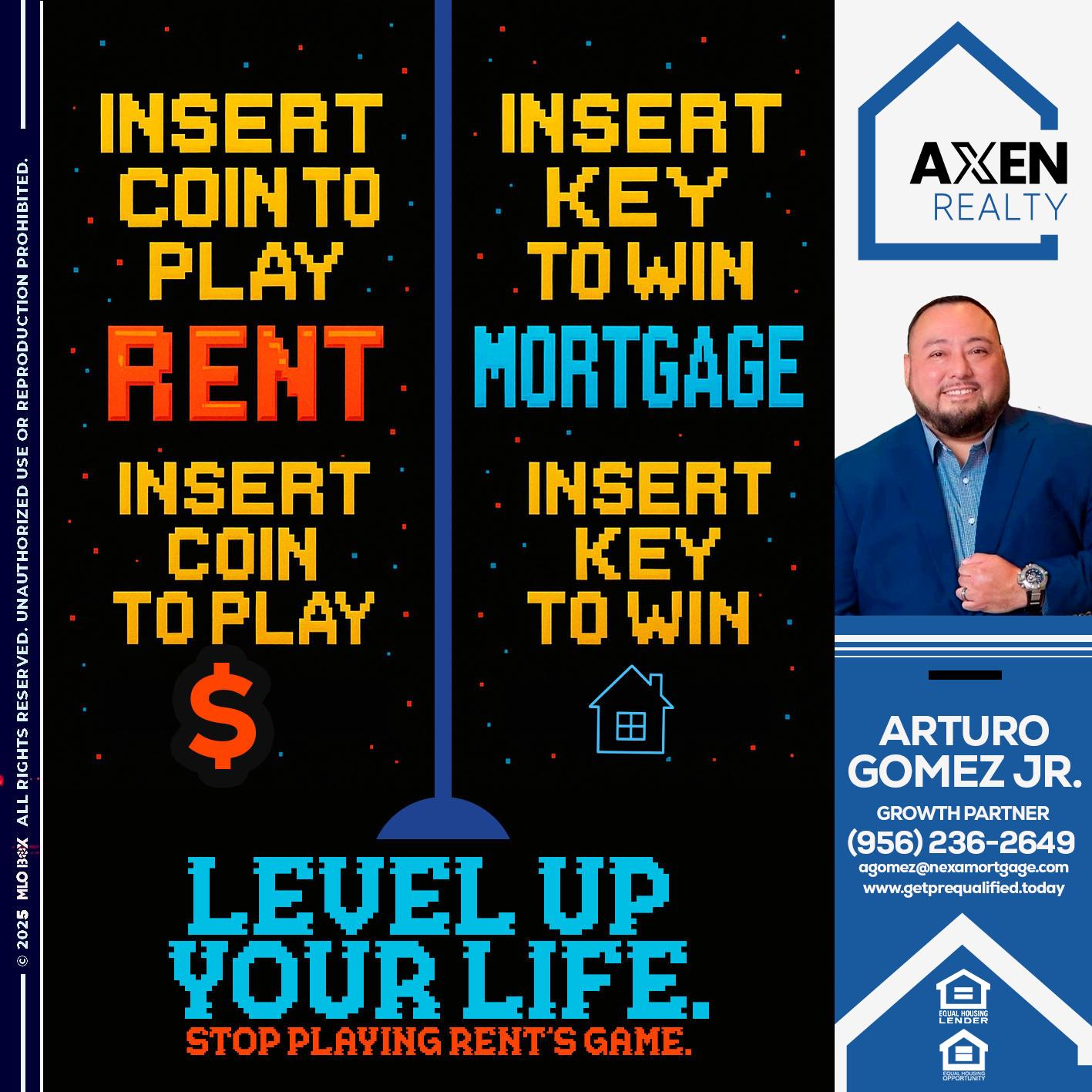 INSERT COIN - Arturo Gomez Jr -Mortgage Broker