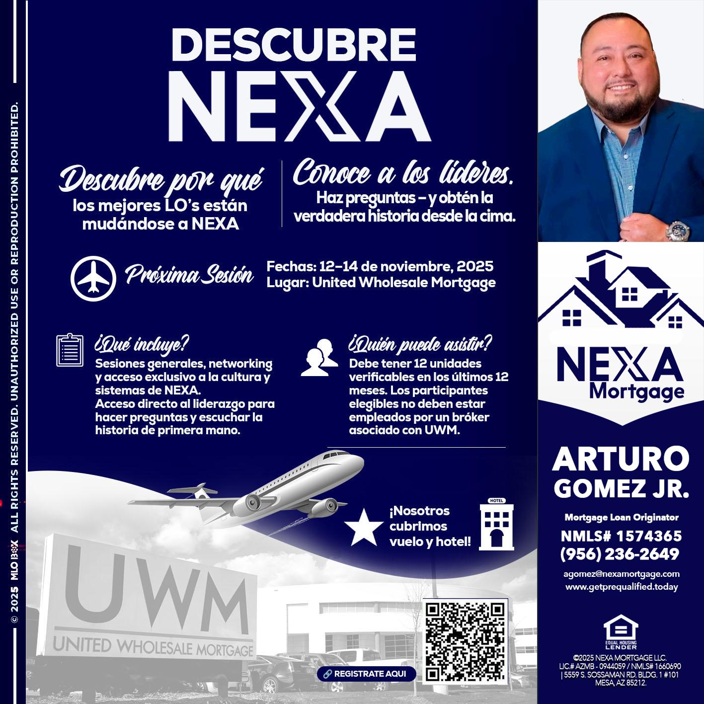 DESCUBRE NEXA - Arturo Gomez Jr -Mortgage Broker