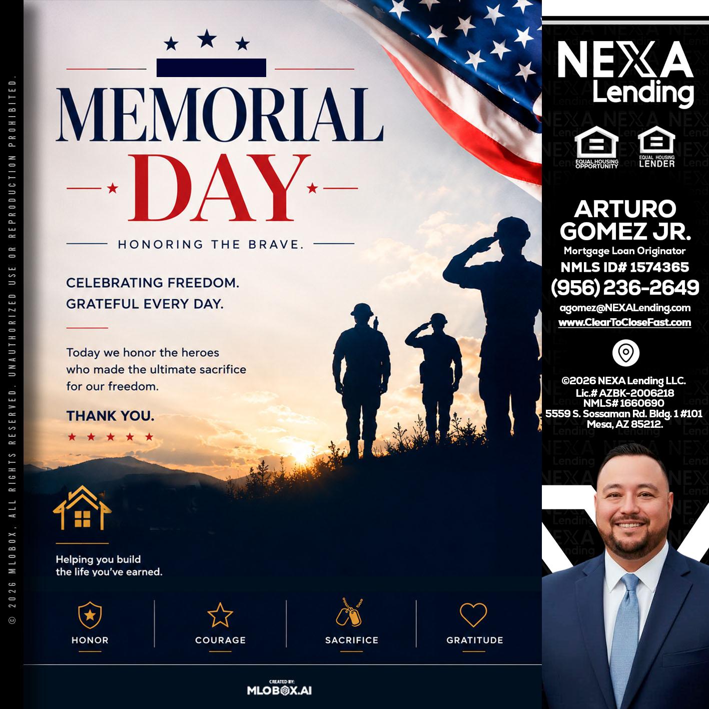 MEMORIAL DAY - Arturo Gomez Jr -Mortgage Broker