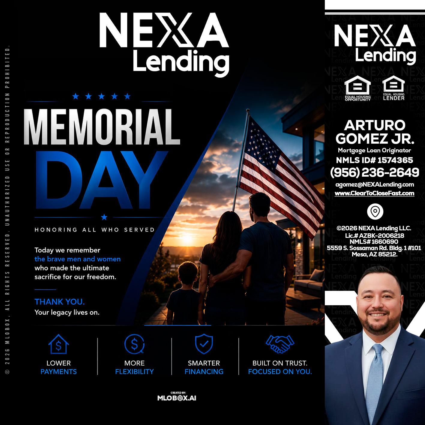 MEMORIAL DAY - Arturo Gomez Jr -Mortgage Broker