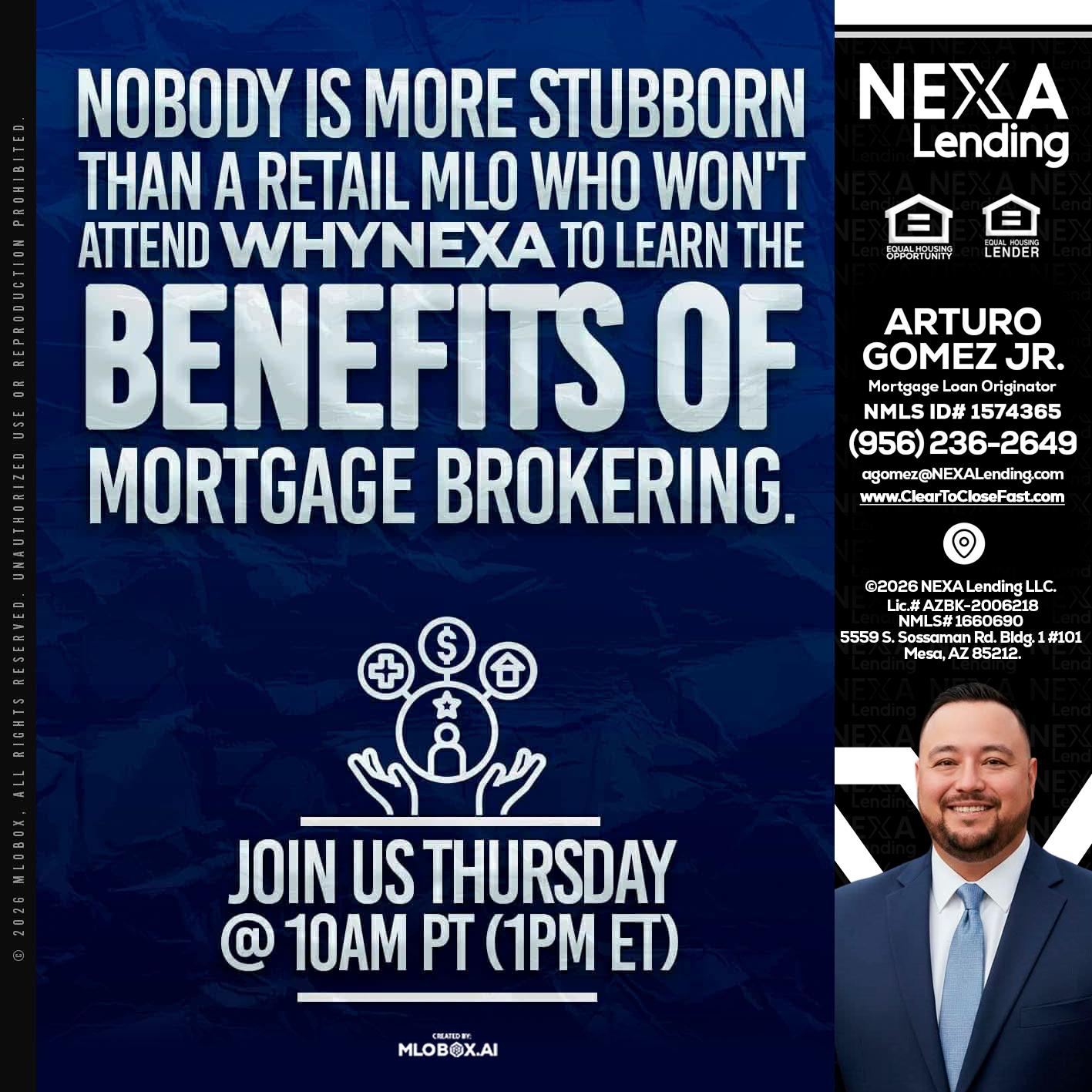 NOBODY IS MORE - Arturo Gomez Jr -Mortgage Broker