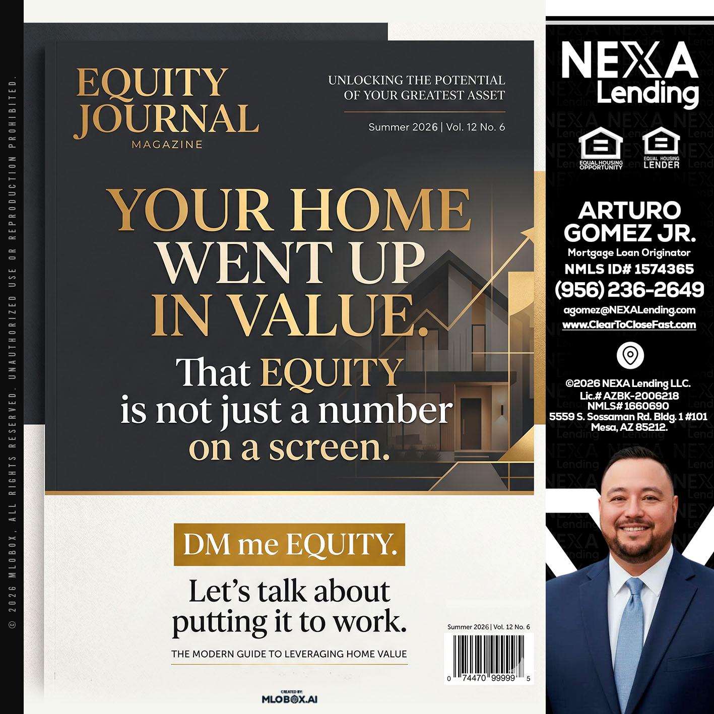 YOUR HOME - Arturo Gomez Jr -Mortgage Broker