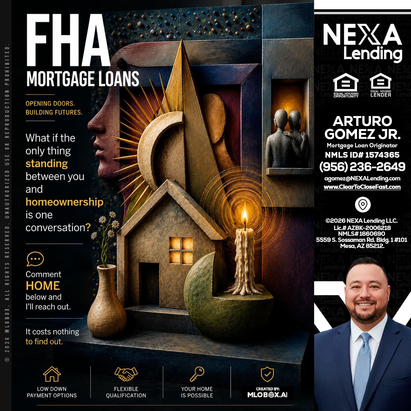 FHA - Arturo Gomez Jr -Mortgage Broker