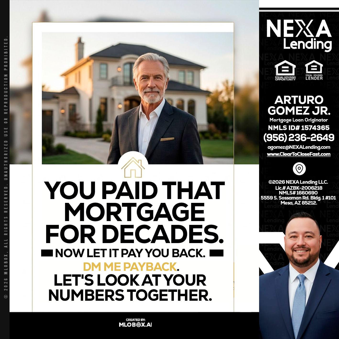 YOU PAID THAT MORTGAGE - Arturo Gomez Jr -Mortgage Broker
